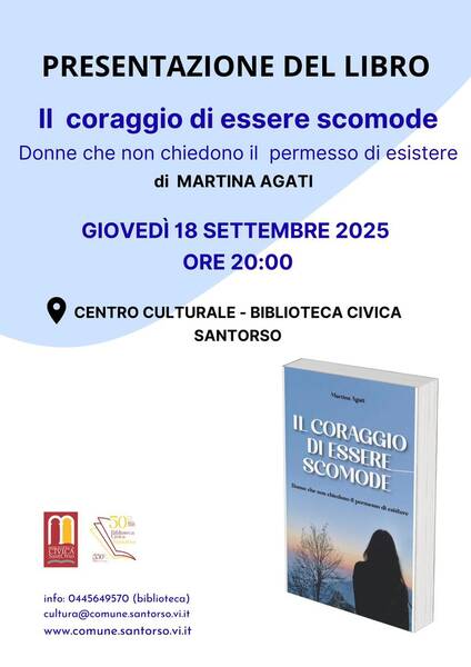 Prentazione del libro "Il coraggio di essere scomode" di Martina Agati